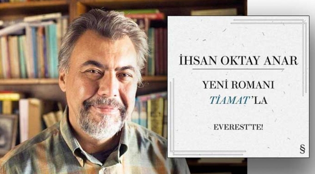 İhsan Oktay Anar'ın yeni romanının ismi "Tiamat"