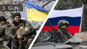 Ukrayna-Rusya Savaşı (3. gün)
