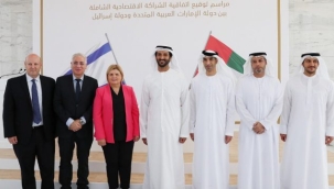 İsrail ve BAE serbest ticaret anlaşması imzaladı