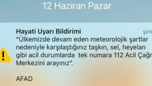 AFAD telefonlardan sel uyarısı yaptı