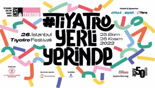 İstanbul Tiyatro Festivali, 25 Ekim'de başlayacak