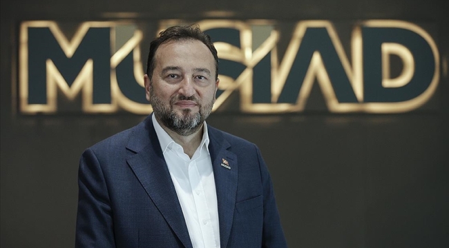MÜSİAD Başkanı: "Biz üretimimize bakalım"