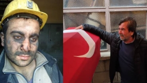 Madenci baba kurtulmuştu fakat oğlu kurtulamadı