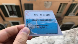 Yurt dışına çıkış harcı 1500 TL oluyor