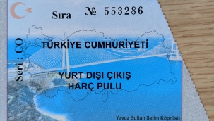 Yurt dışı çıkış harcına %233 zam