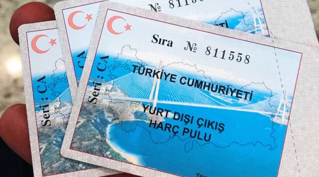 Yurt dışı çıkış harcı bu geceden itibaren 500 lira